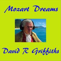 David R. Griffiths - Mozart Dreams