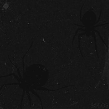 Solos - Spiders! (Explicit)