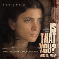 Moraima Olbera & Antonio Rivera - Inocencia (From the Original Soundtrack of "Is That You?")