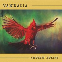Andrew Adkins - Vandalia (Live) (Explicit)