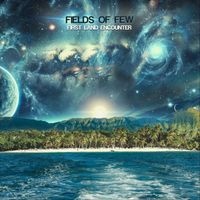 Fields of Few - First Land Encounter