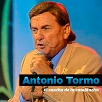 Antonio Tormo - El Rancho de la Cambicha