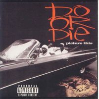 Do or Die - Picture This (Explicit)