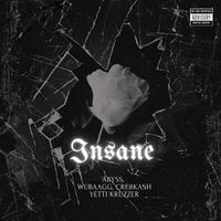 Abyss - Insane (Explicit)