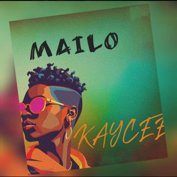 KAYCEE - Mailo (Explicit)