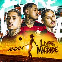 ANDIN - Livre da Maldade (feat. adepe)
