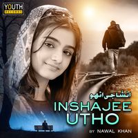 Nawal Khan - Insha Jee Utho