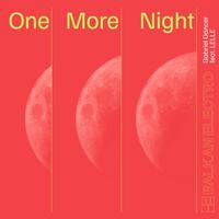 Gabriel Dancer - One More Night (feat. LELLE.)