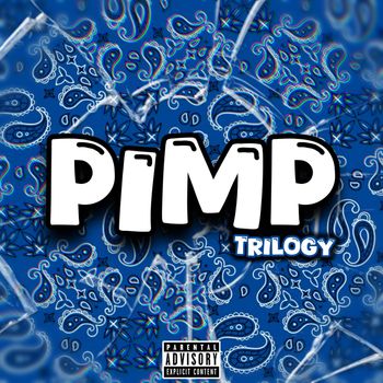 TOMMY - PIMP TRILOGY (Explicit)