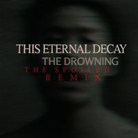 This Eternal Decay - The Drowning (Remix)