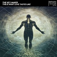 The Key Maker - This Is What Love Tastes Like