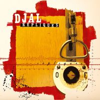 Djal - Répliques