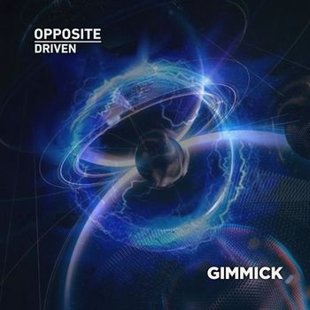 Opposite - Driven