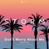 Jake Price - Don't Worry About Me