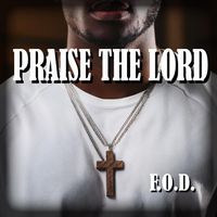F.O.D. - Praise the Lord