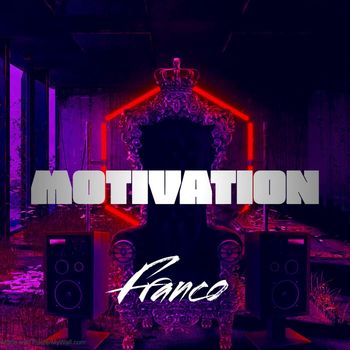 Franco - Motivation