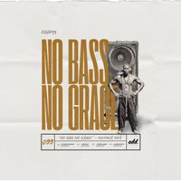 Neither Nor - No Bass No Grace