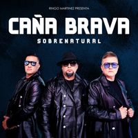 Caña Brava - Sobrenatural