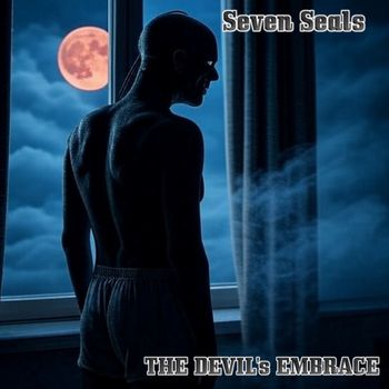 Seven Seals - The Devil's Embrace (Explicit)