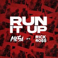 Mesa featuring Rick Ross - Run it up