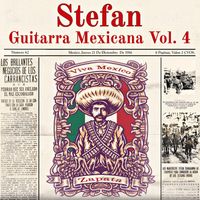 Stefan - Guitarra Mexicana Vol. 4