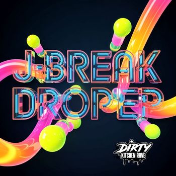J-Break - Drop EP