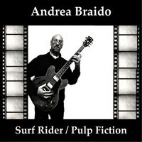 Andrea Braido - Surf Rider / Pulp Fiction