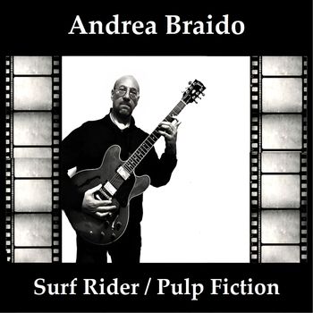 Andrea Braido - Surf Rider / Pulp Fiction