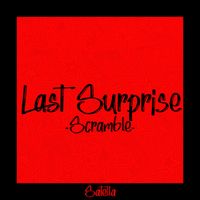 Satella - Last Surprise (Scramble)