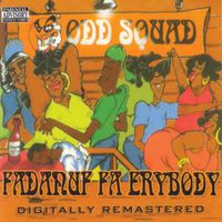 Odd Squad - Fadanuf Fa Erybody (Explicit)