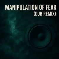 SmokeFade - Manipulation Of Fear (Dub Mix)