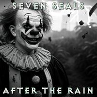 Seven Seals - After the Rain (Explicit)