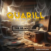 Quarill - The Re-Masters LP