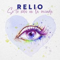 Relío - Se te nota en la mirada