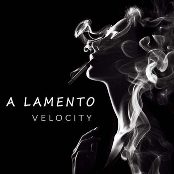 Velocity - A Lamento