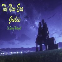 The New Era - Julie (A Spring Madrigal)