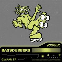 BassDubbers - Gwaan EP