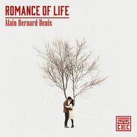 Alain Bernard Denis - Romance of Life