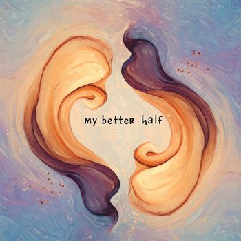 dmt - My Better Half