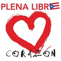 Plena Libre - Corazón