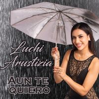 Luchi Arustizia - Aun te quiero