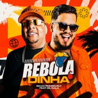 Isaac Roosevelt - Reboladinha (feat. Gil Bala)