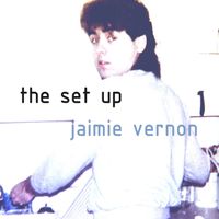 Jaimie Vernon - The Set Up