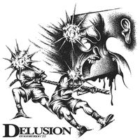 Delusion - Demonstration 22 (Explicit)