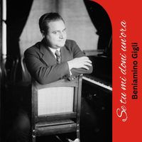 Beniamino Gigli - Se tu mi doni un'ora