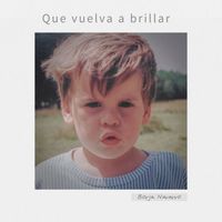 Borja Navarro - Que vuelva a brillar