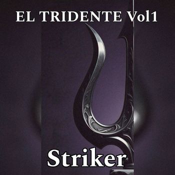 Striker - El Tridente Vol. 1 (Explicit)