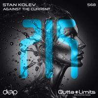 Stan Kolev - Against The Current
