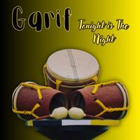 Garif - Tonight Is the Night