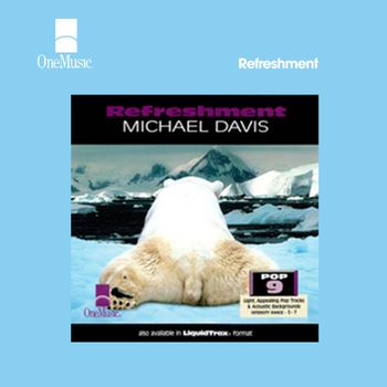 Michael Davis - Refreshment